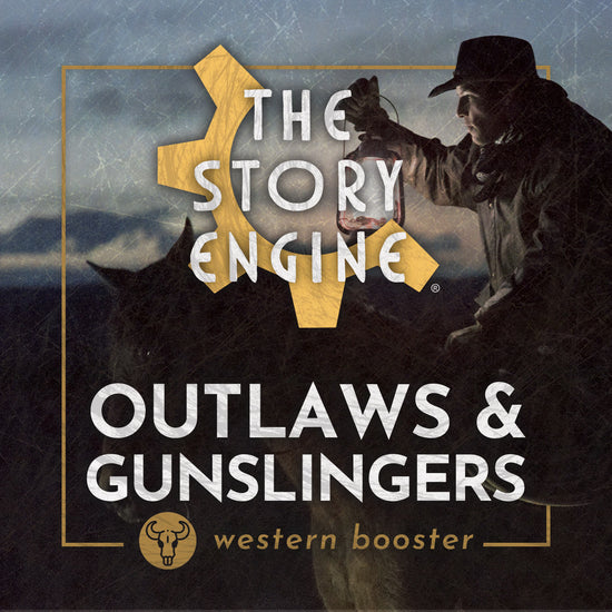 Promotional graphic for 'Outlaws & Gunslingers' by The Story Engine with a cowboy and horse against a darkening sky